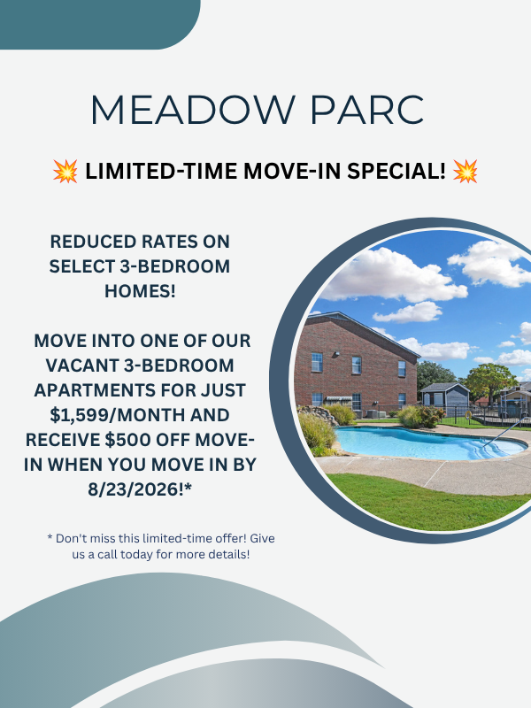 Meadow Parc limited-time move-in special: reduced rates on select 3-bedroom homes, apartments for just $1,599 per month, and $500 off move-in when you move in by 8/23/2026.